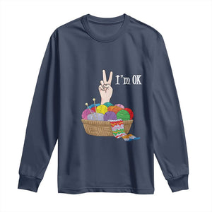 Funny Crochet Long Sleeve Shirt I'm Ok Knitting TS09 Navy Print Your Wear