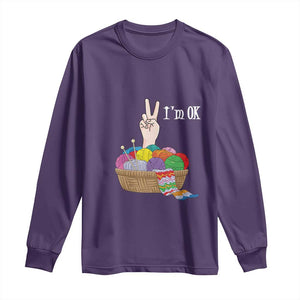 Funny Crochet Long Sleeve Shirt I'm Ok Knitting TS09 Purple Print Your Wear