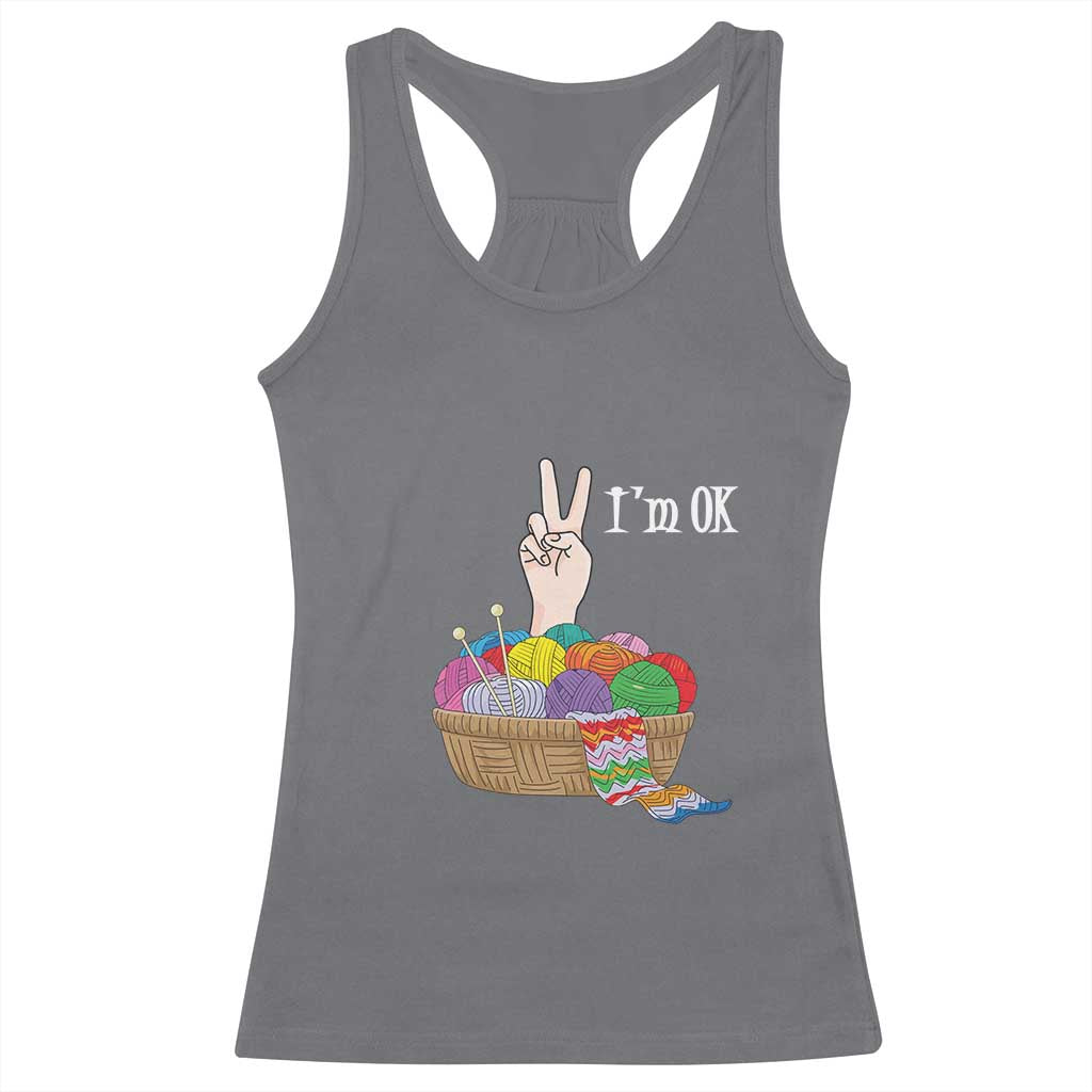 Funny Crochet Racerback Tank Top I'm Ok Knitting TS09 Charcoal Print Your Wear