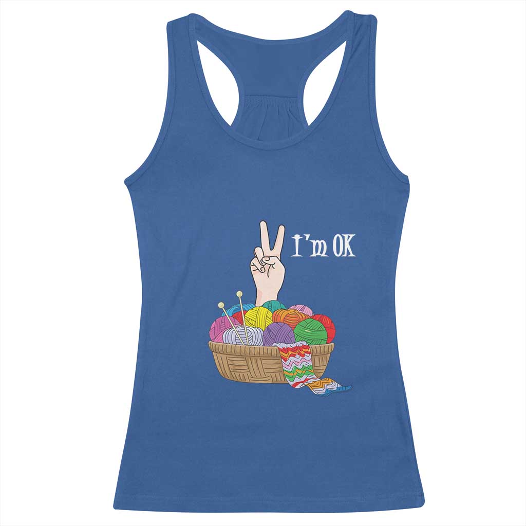 Funny Crochet Racerback Tank Top I'm Ok Knitting TS09 Royal Blue Print Your Wear