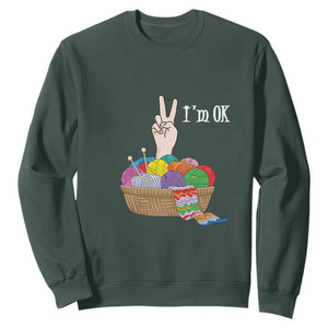 Funny Crochet Sweatshirt I'm Ok Knitting TS09 Dark Forest Green Print Your Wear
