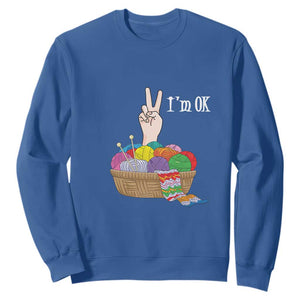 Funny Crochet Sweatshirt I'm Ok Knitting TS09 Royal Blue Print Your Wear
