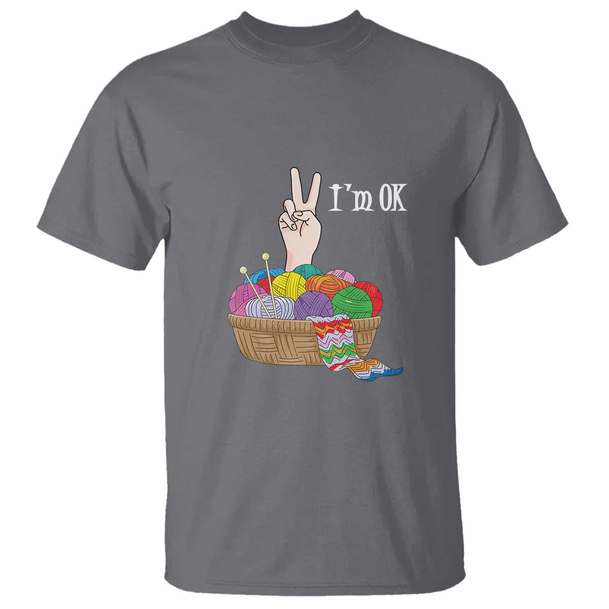 Funny Crochet T Shirt I'm Ok Knitting TS09 Charcoal Print Your Wear
