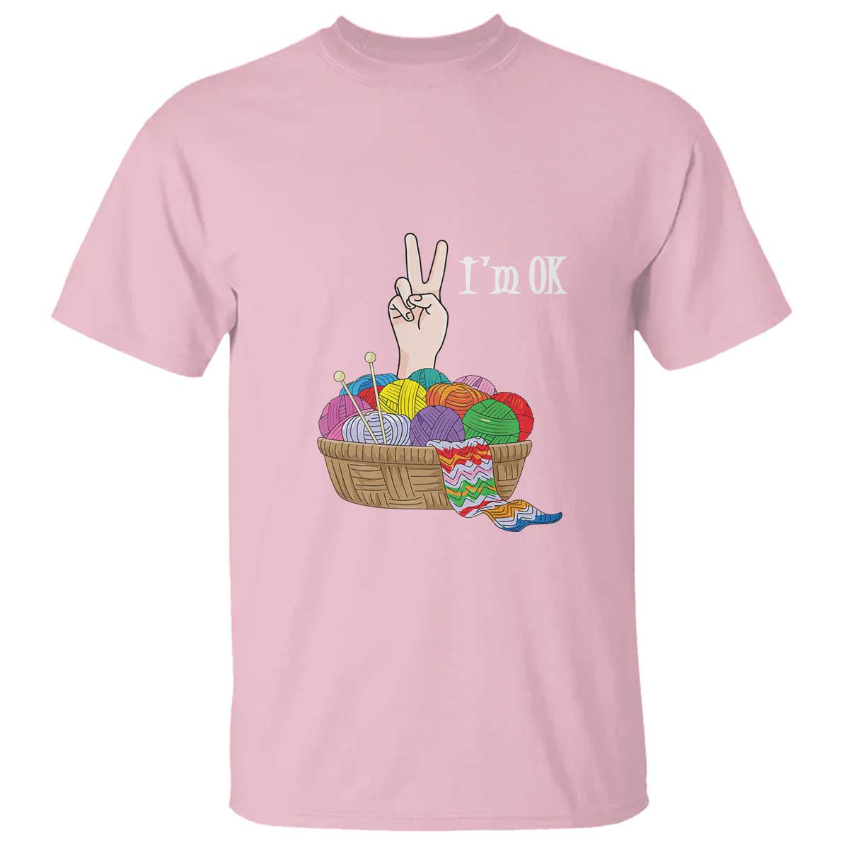 Funny Crochet T Shirt I'm Ok Knitting TS09 Light Pink Print Your Wear