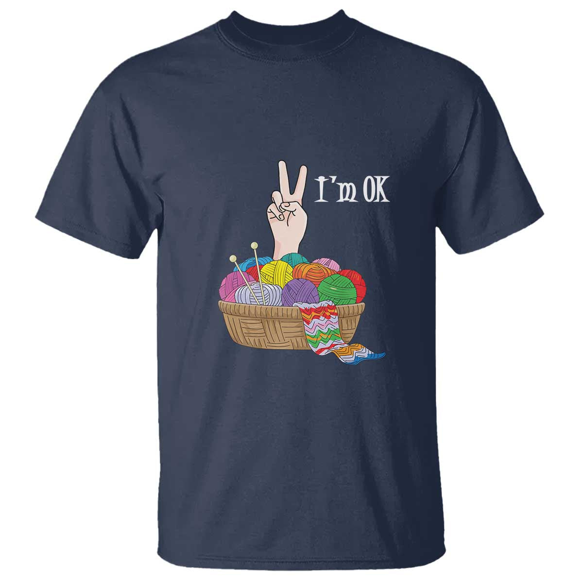 Funny Crochet T Shirt I'm Ok Knitting TS09 Navy Print Your Wear
