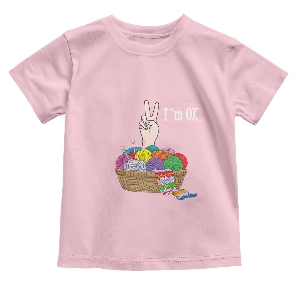 Funny Crochet Toddler T Shirt I'm Ok Knitting TS09 Light Pink Print Your Wear