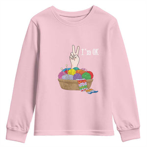 Funny Crochet Youth Sweatshirt I'm Ok Knitting TS09 Light Pink Print Your Wear