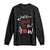 Funny Crochet Long Sleeve Shirt Just Let Me Finish This Row TS09 Black Print Your Wear