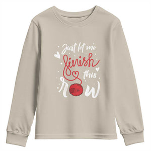 Funny Crochet Youth Sweatshirt Just Let Me Finish This Row TS09 Sand Print Your Wear