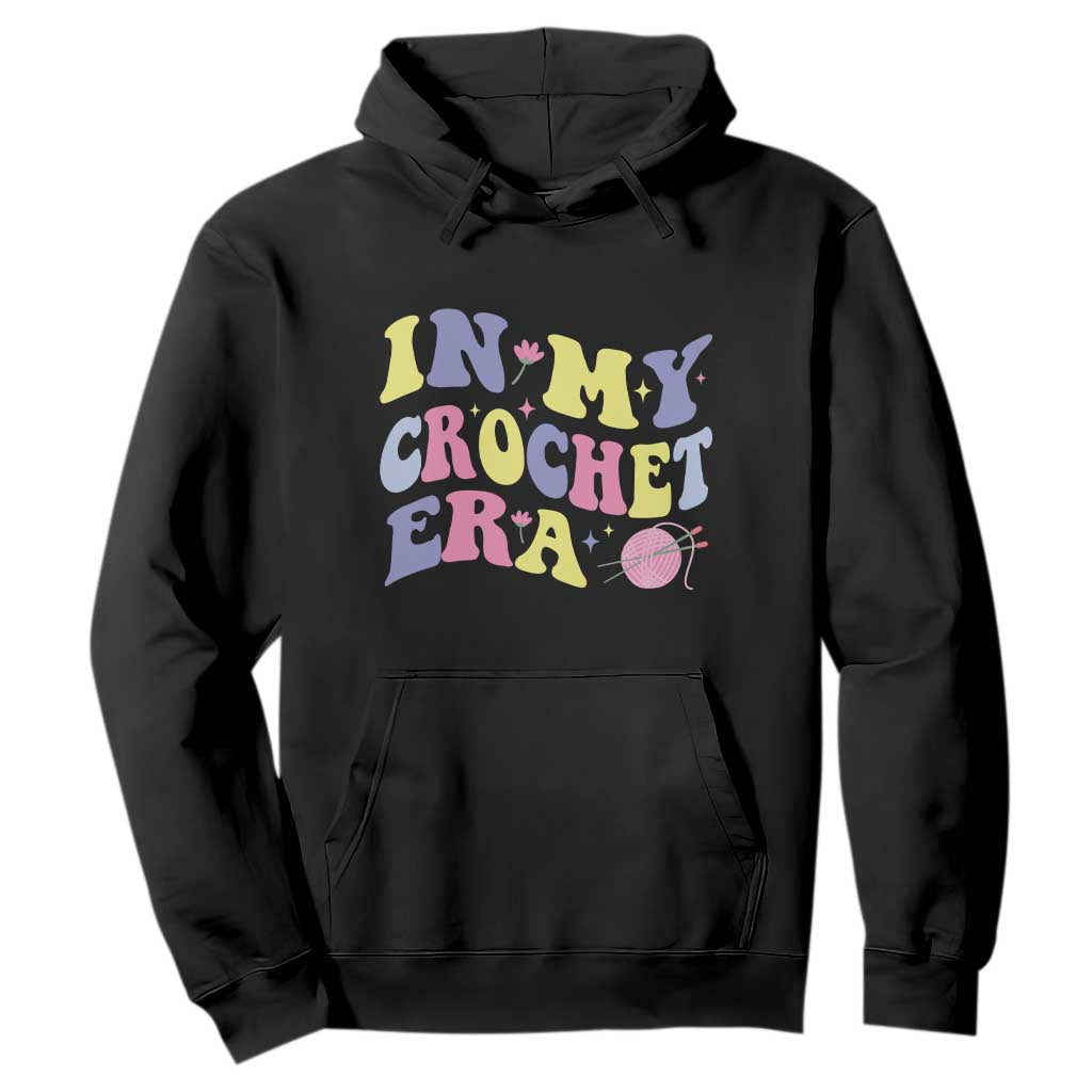 In My Crochet Era Hoodie TS09 Black Print Your Wear