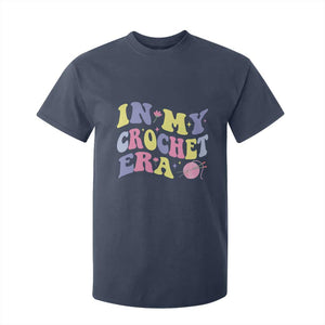 In My Crochet Era T Shirt For Kid TS09 Navy Print Your Wear