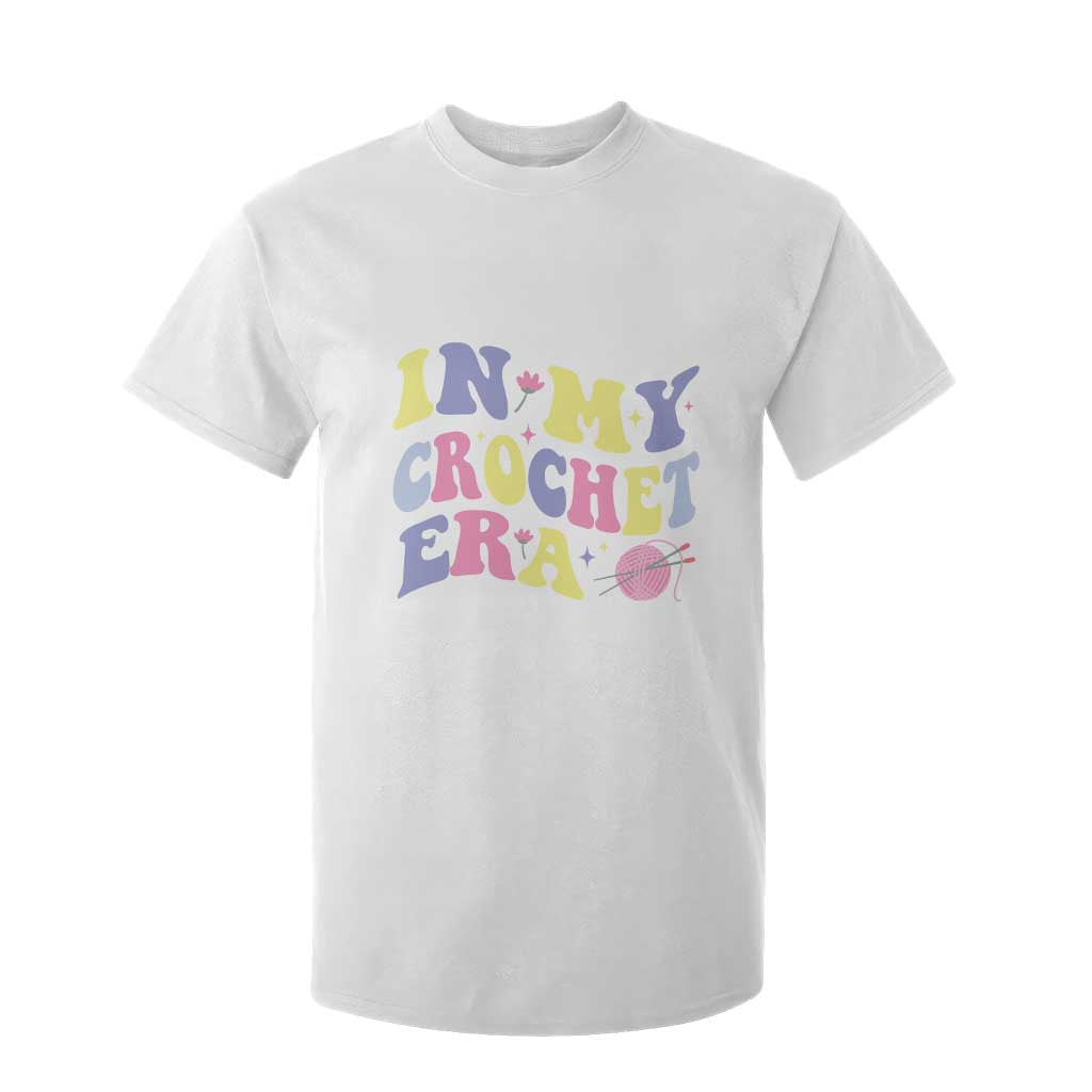 In My Crochet Era T Shirt For Kid TS09 White Print Your Wear
