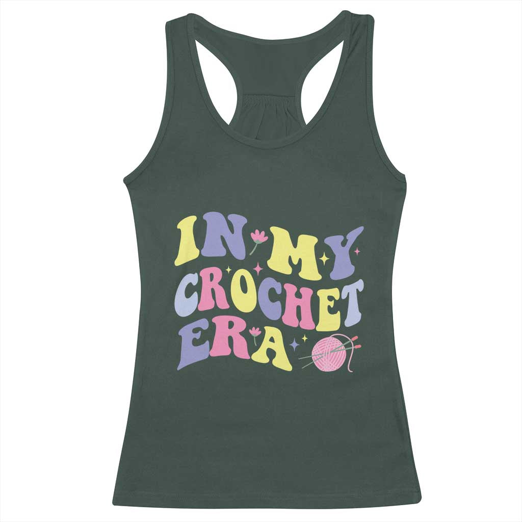 In My Crochet Era Racerback Tank Top TS09 Dark Forest Green Print Your Wear