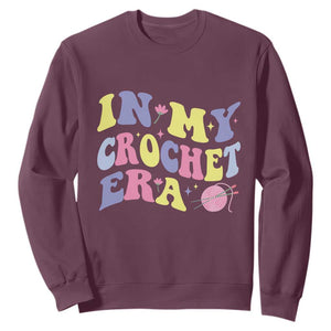 In My Crochet Era Sweatshirt TS09 Maroon Print Your Wear