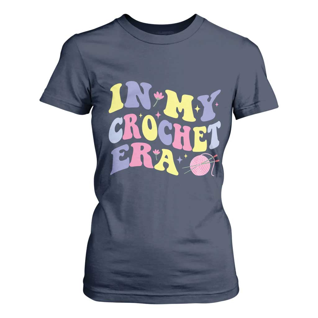 In My Crochet Era T Shirt For Women TS09 Navy Print Your Wear