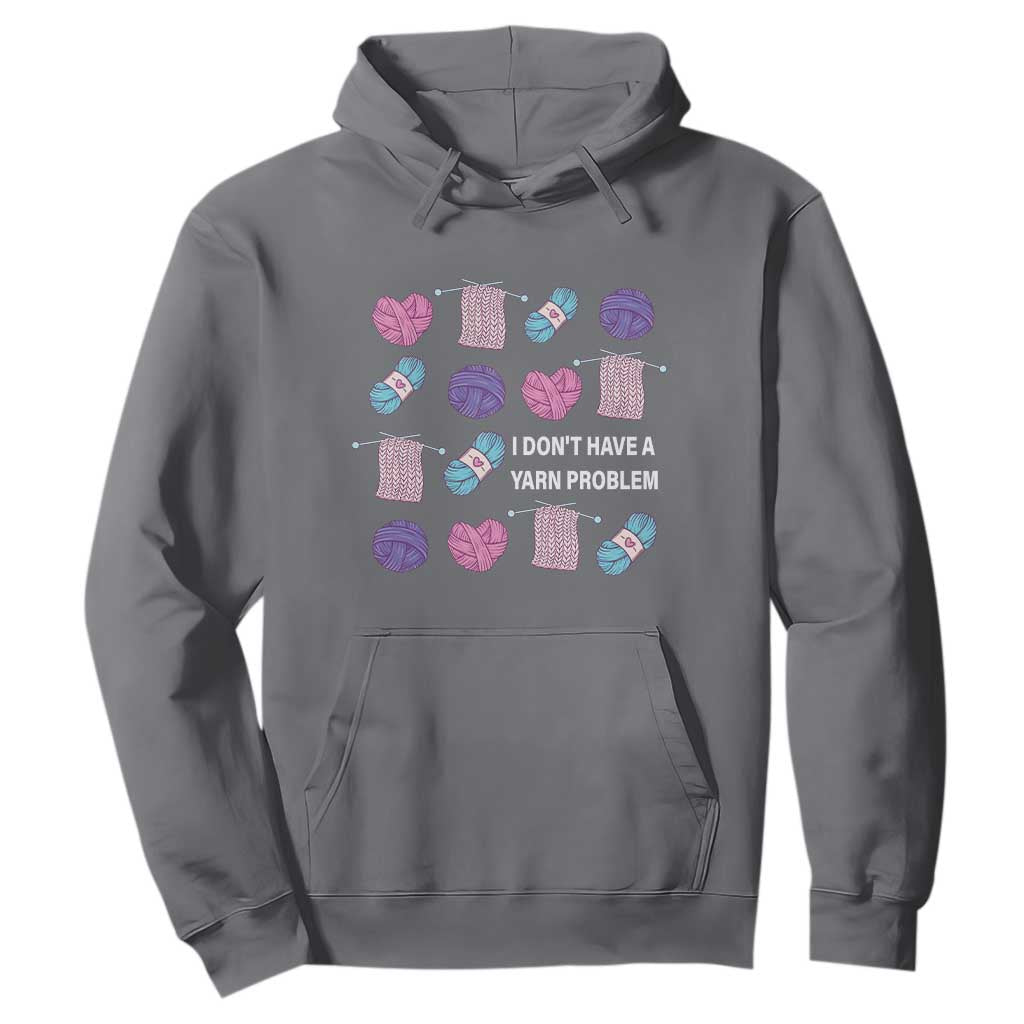 Funny Crochet Hoodie I Don't Have A Yarn Problem Yarn Collecting TS09 Charcoal Print Your Wear
