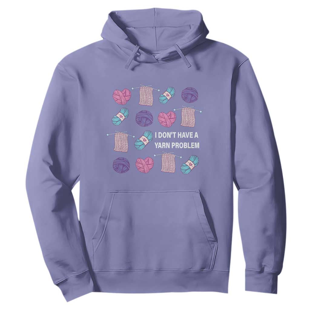 Funny Crochet Hoodie I Don't Have A Yarn Problem Yarn Collecting TS09 Violet Print Your Wear