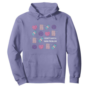 Funny Crochet Hoodie I Don't Have A Yarn Problem Yarn Collecting TS09 Violet Print Your Wear