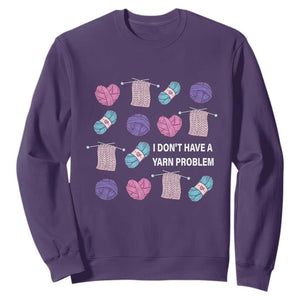 Funny Crochet Sweatshirt I Don't Have A Yarn Problem Yarn Collecting TS09 Purple Print Your Wear