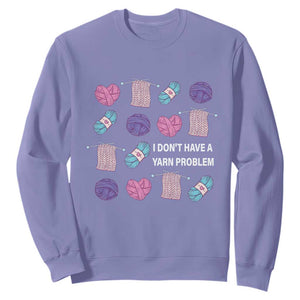 Funny Crochet Sweatshirt I Don't Have A Yarn Problem Yarn Collecting TS09 Violet Print Your Wear