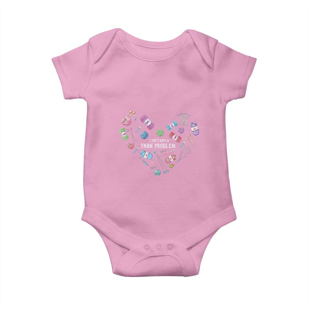 Funny Crochet Baby Onesie I Don't Have A Yarn Problem Yarn Collecting Knitting TS09 Light Pink Print Your Wear