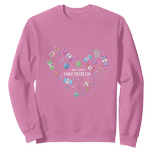 Funny Crochet Sweatshirt I Don't Have A Yarn Problem Yarn Collecting Knitting TS09 Azalea Print Your Wear