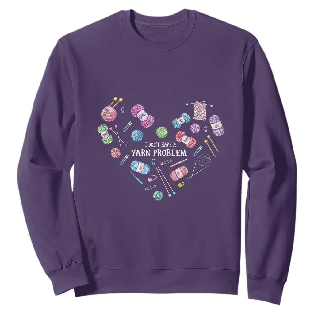Funny Crochet Sweatshirt I Don't Have A Yarn Problem Yarn Collecting Knitting TS09 Purple Print Your Wear