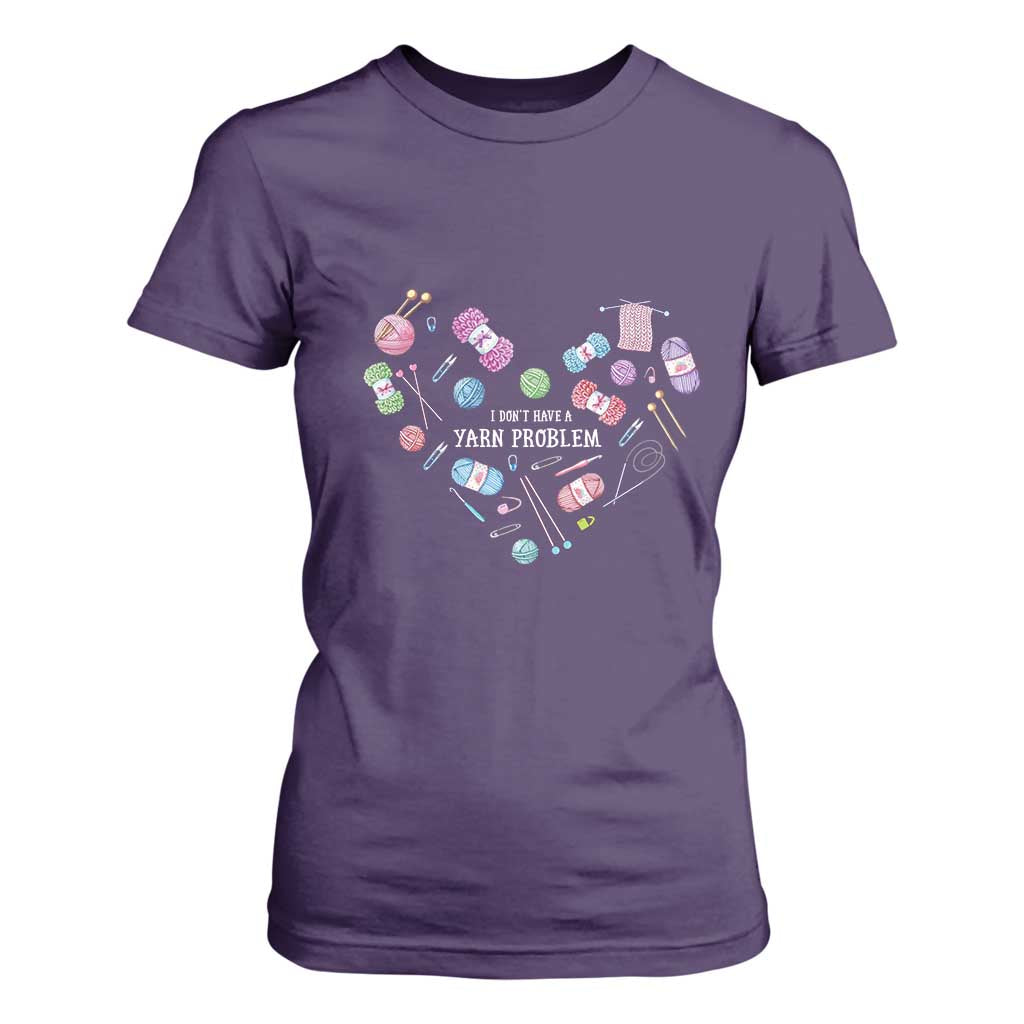 Funny Crochet T Shirt For Women I Don't Have A Yarn Problem Yarn Collecting Knitting TS09 Purple Print Your Wear