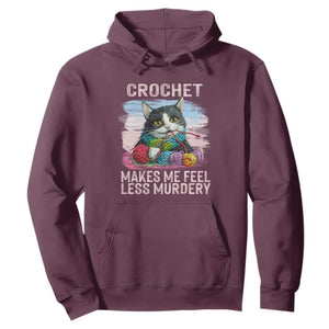 Funny Crochet Cat Hoodie Crochet Makes Me Feel Less Murdery TS09 Maroon Print Your Wear
