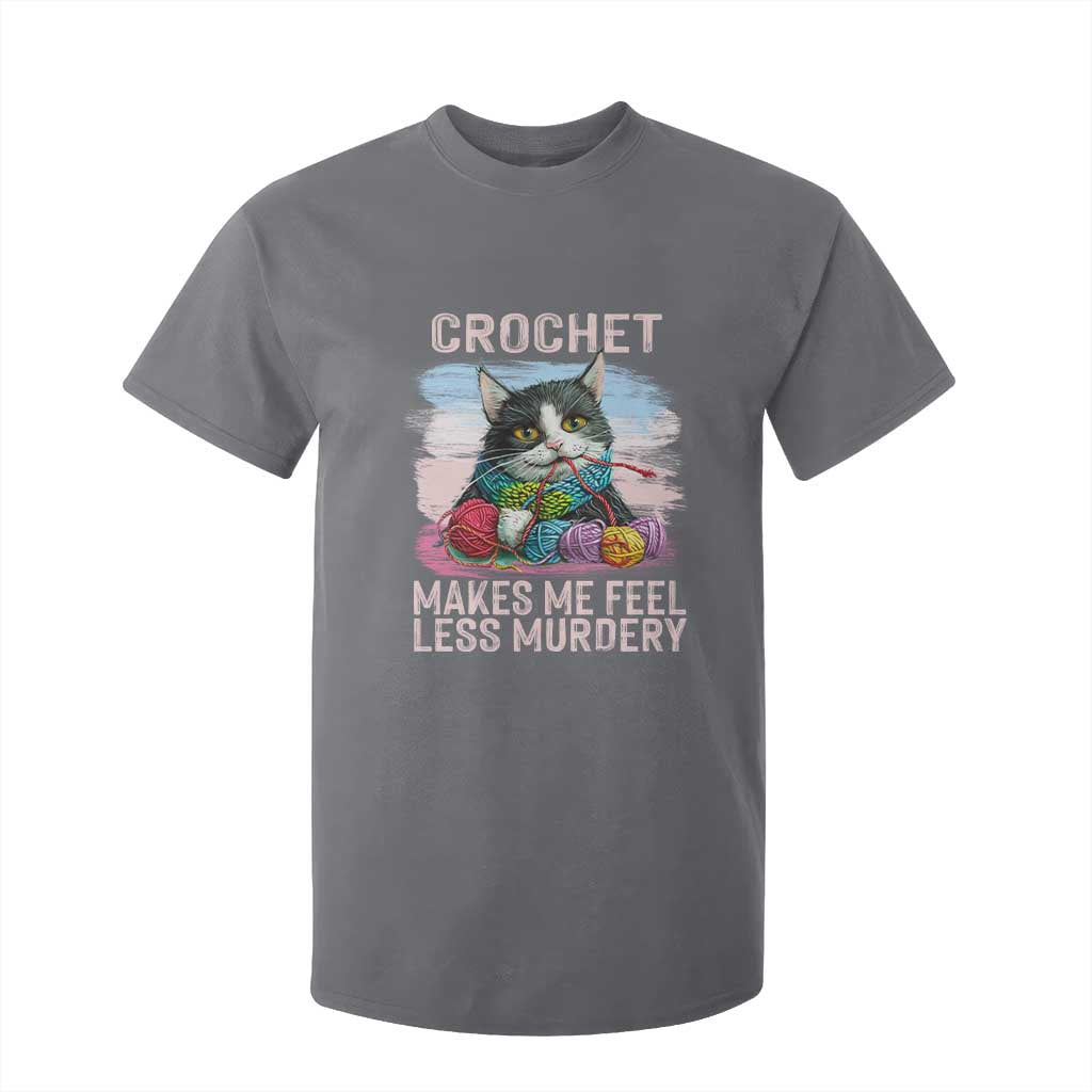 Funny Crochet Cat T Shirt For Kid Crochet Makes Me Feel Less Murdery TS09 Charcoal Print Your Wear