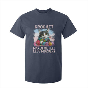 Funny Crochet Cat T Shirt For Kid Crochet Makes Me Feel Less Murdery TS09 Navy Print Your Wear