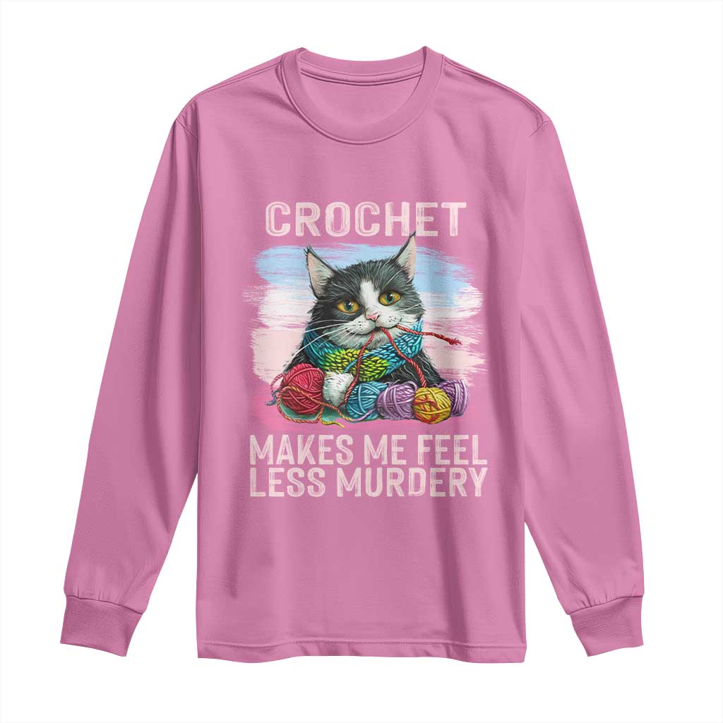 Funny Crochet Cat Long Sleeve Shirt Crochet Makes Me Feel Less Murdery TS09 Azalea Print Your Wear