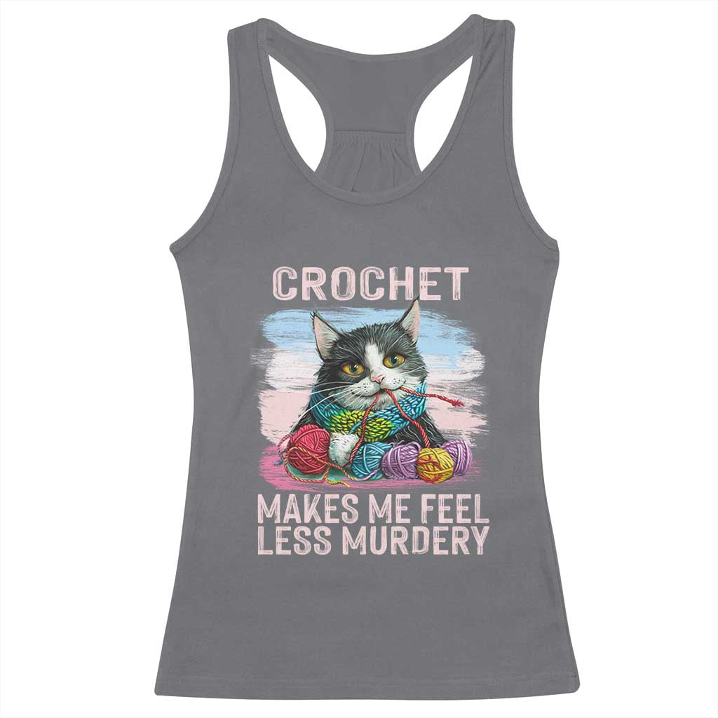 Funny Crochet Cat Racerback Tank Top Crochet Makes Me Feel Less Murdery TS09 Charcoal Print Your Wear
