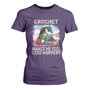 Funny Crochet Cat T Shirt For Women Crochet Makes Me Feel Less Murdery TS09 Purple Print Your Wear