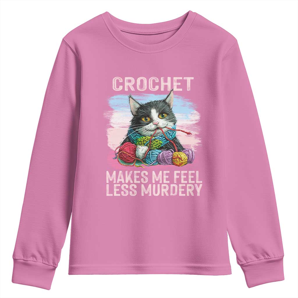 Funny Crochet Cat Youth Sweatshirt Crochet Makes Me Feel Less Murdery TS09 Azalea Print Your Wear