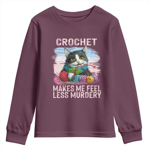 Funny Crochet Cat Youth Sweatshirt Crochet Makes Me Feel Less Murdery TS09 Maroon Print Your Wear