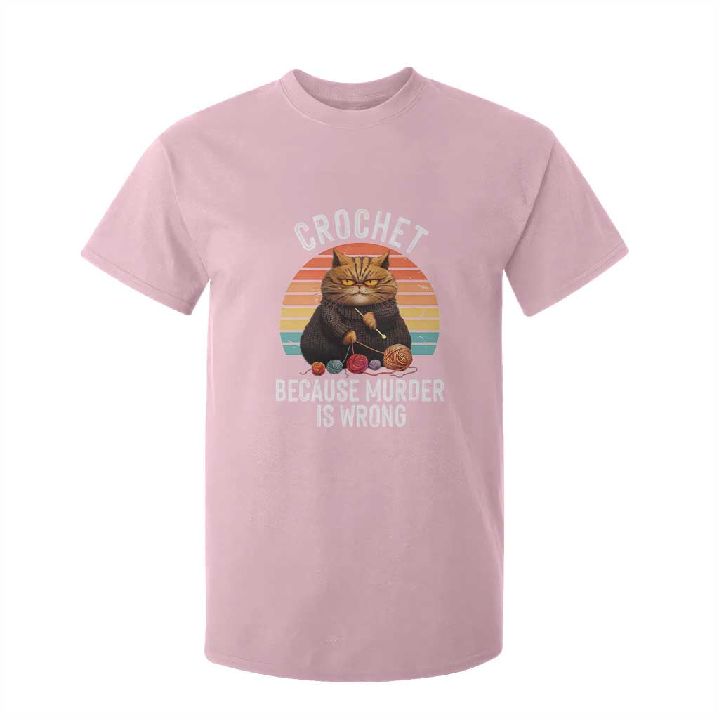 Funny Crochet Cat T Shirt For Kid Because Murder Is Wrong TS09 Light Pink Print Your Wear