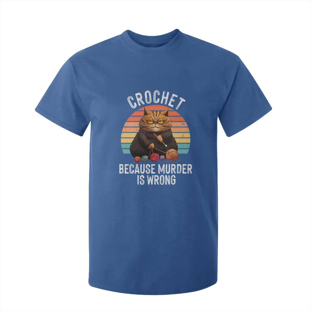 Funny Crochet Cat T Shirt For Kid Because Murder Is Wrong TS09 Royal Blue Print Your Wear