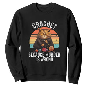 Funny Crochet Cat Sweatshirt Because Murder Is Wrong TS09 Black Print Your Wear