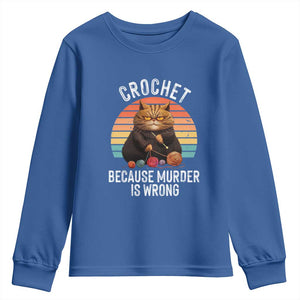 Funny Crochet Cat Youth Sweatshirt Because Murder Is Wrong TS09 Royal Blue Print Your Wear