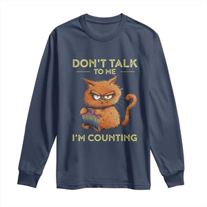 Funny Crochet Cat Long Sleeve Shirt Don't Talk To Me I'm Counting TS09 Navy Print Your Wear