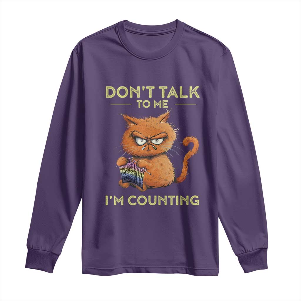 Funny Crochet Cat Long Sleeve Shirt Don't Talk To Me I'm Counting TS09 Purple Print Your Wear