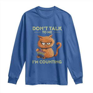 Funny Crochet Cat Long Sleeve Shirt Don't Talk To Me I'm Counting TS09 Royal Blue Print Your Wear