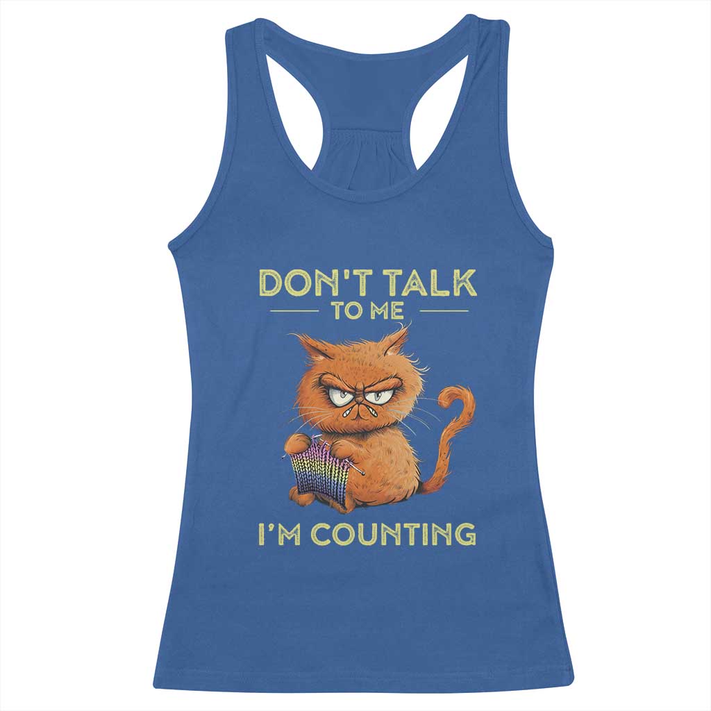 Funny Crochet Cat Racerback Tank Top Don't Talk To Me I'm Counting TS09 Royal Blue Print Your Wear
