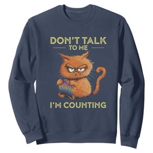 Funny Crochet Cat Sweatshirt Don't Talk To Me I'm Counting TS09 Navy Print Your Wear