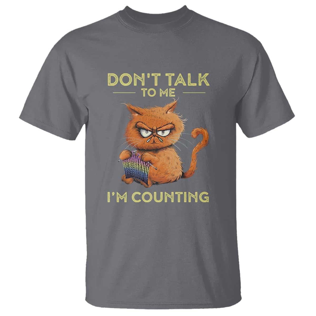 Funny Crochet Cat T Shirt Don't Talk To Me I'm Counting TS09 Charcoal Print Your Wear
