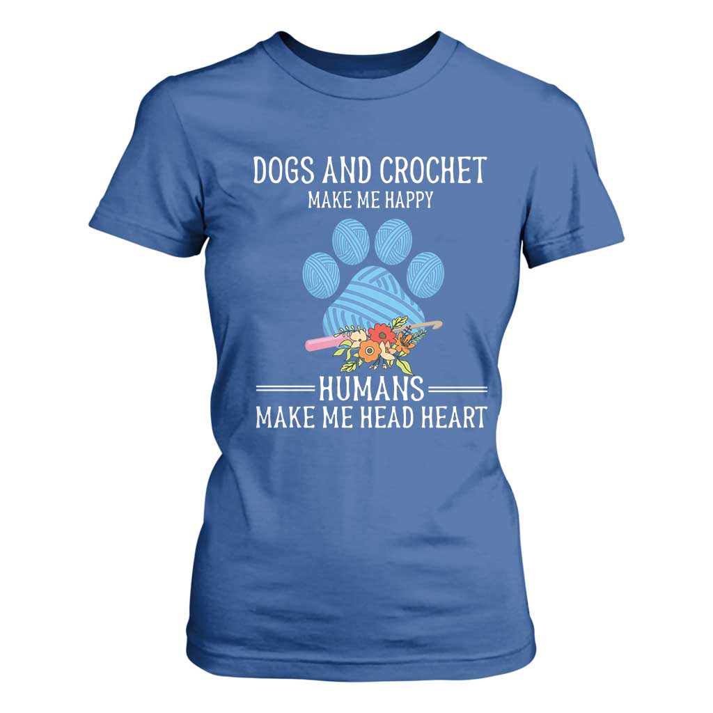 Funny Dogs And Crochet T Shirt For Women Make Me Happy TS09 Royal Blue Print Your Wear