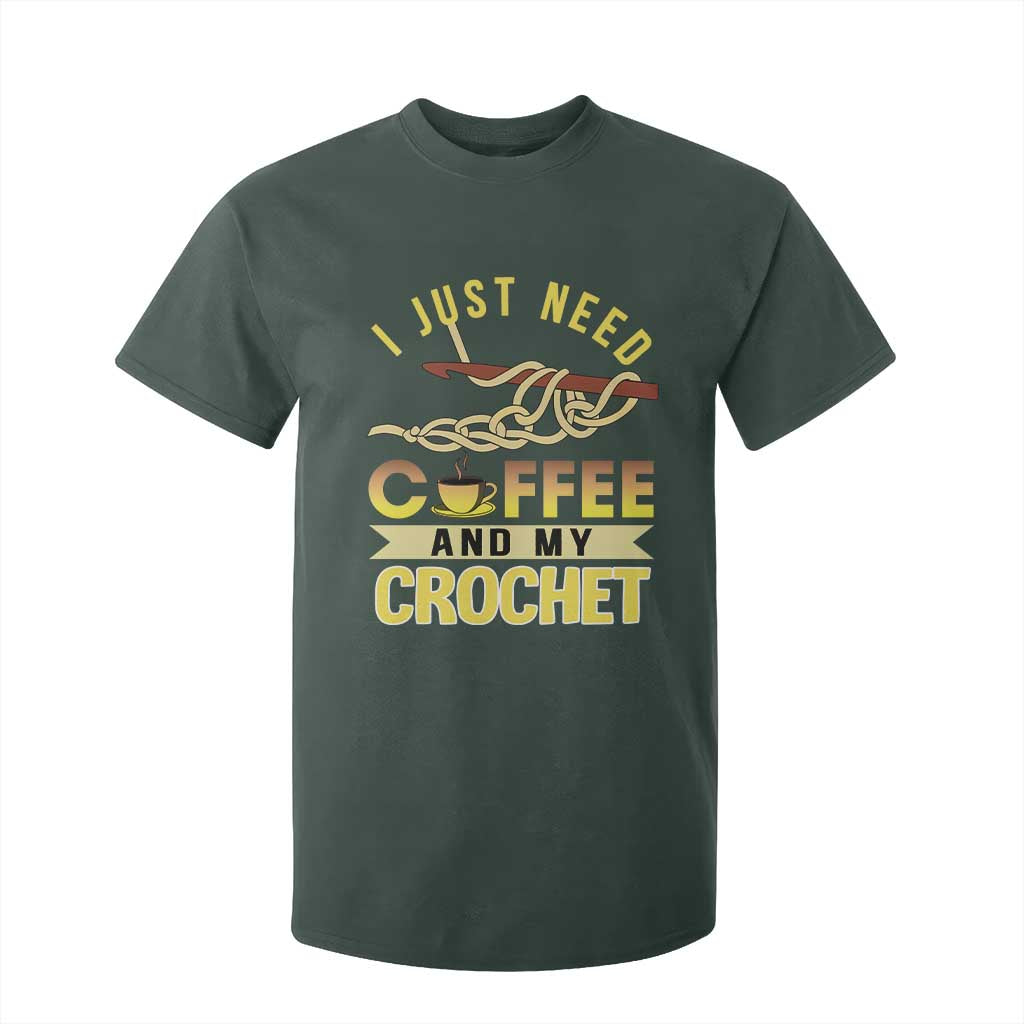 Funny I Just Need Coffee and My Crochet T Shirt For Kid TS09 Dark Forest Green Print Your Wear