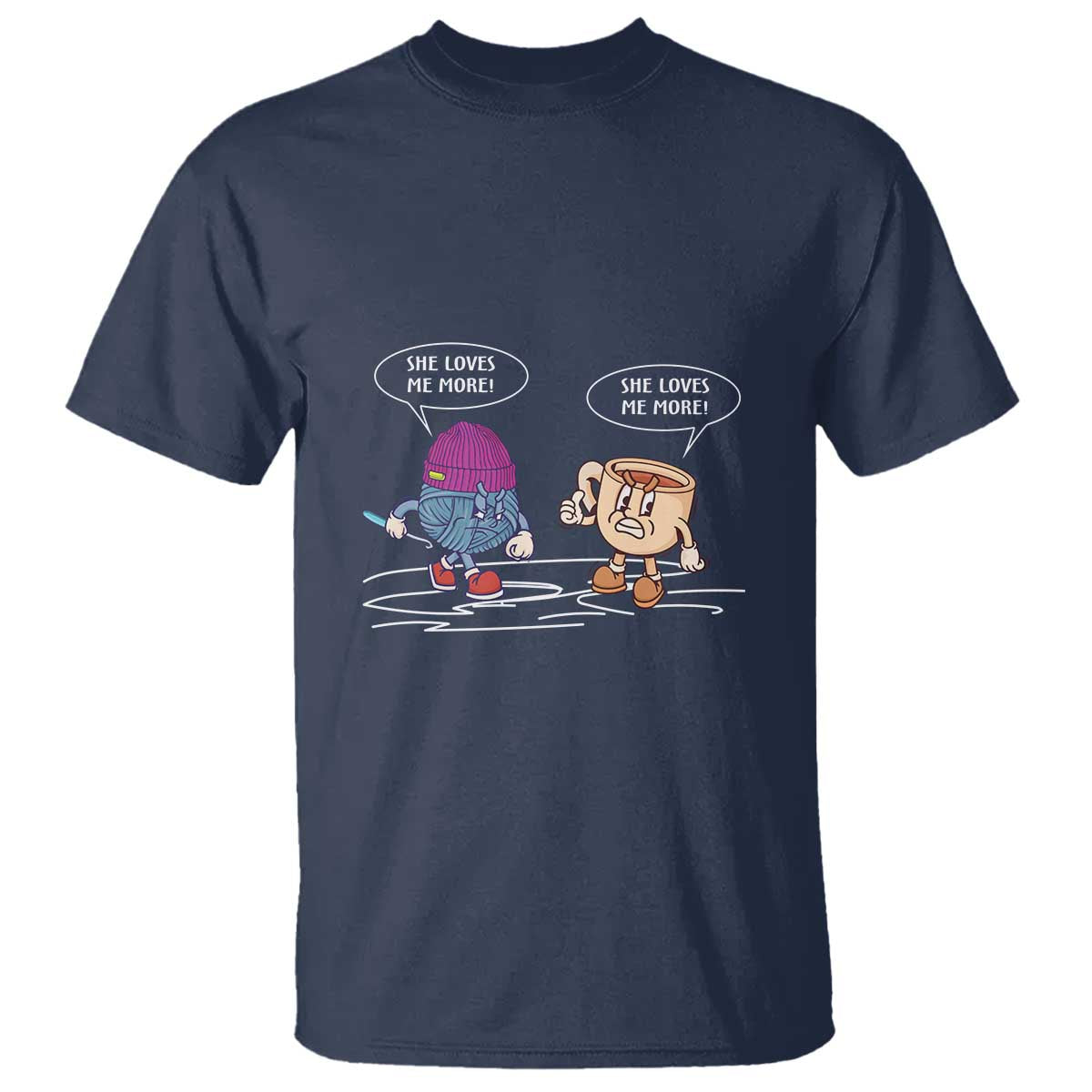 Funny Crochet Coffee Lover T Shirt She Loves Me More TS09 Navy Print Your Wear