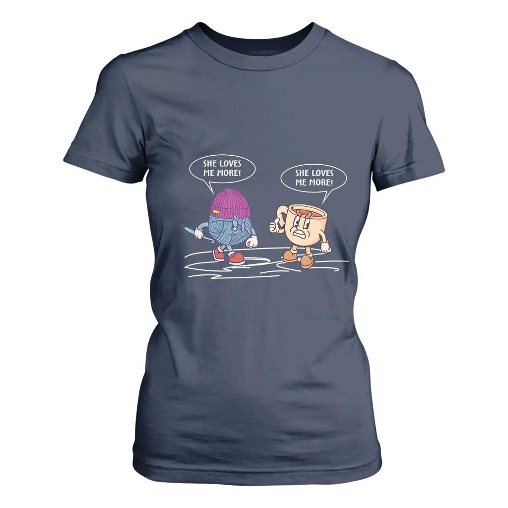 Funny Crochet Coffee Lover T Shirt For Women She Loves Me More TS09 Navy Print Your Wear